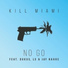 Kill Miami, Jay Nahge feat. L3, Dukus