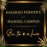 Rikardo Ferrera feat. Manuel Campos