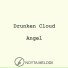 Drunken Cloud