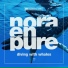 Nora En Pure