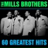 The Mills Brothers