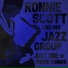 Ronnie Scott and His Jazz Group