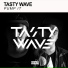 TASTY WAVE
