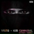 VISTO feat. Kid Cannibal