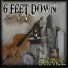 6 Feet Down