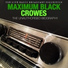 Maximum Black Crowes