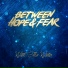 Between Hope & Fear