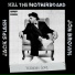 Kill The Motherboard, Jack Splash, Jon Brown