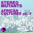 Stereo Mutants