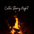 Celtic Spirit, Sleepy Sounds, Sleepy Music Zone