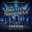 Keala Settle, The Greatest Showman Ensemble