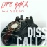 Life Haxx feat. Sakari