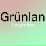 Grünlan