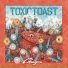 Toxictoast