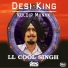 Kuldip Manak with LL Cool Singh