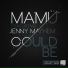 Mamü feat. Jenny Mayhem