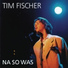 Tim Fischer