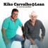 Kiko Carvalho & Lean feat. Marcos Paulo & Marcelo