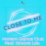 Harlem Dance Club feat. Groove Lab