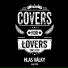 Covers for Lovers