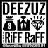 Deezuz feat. RiFF RaFF