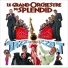 Le Grand Orchestre Du Splendid