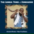 The Lemba Tribe of Zimbabwe feat. Hamlet Zhou