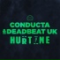 Conducta, Deadbeat UK