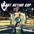 Hot Action Cop