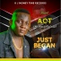 Act Mr. Never Relent feat. Kenifraze
