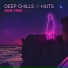 Deep Chills, HUTS
