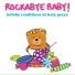 Rockabye Baby!