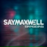SayMaxWell feat. Nate Monoxide