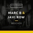 Marc B, Javi Row