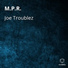 Joe Troublez