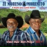 Zé Moreno & Morenito