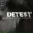 Detest