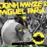 Jonh Mayze & Miguel Faria