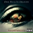O.D.I.O (Our Days in Oblivion)