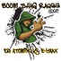 DJ Atomik vs. E-MaxX