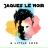 Jaques Le Noir