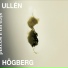 Lisa Ullén, Anna Högberg