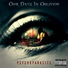 O.D.I.O (Our Days in Oblivion)