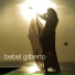 Bebel Gilberto