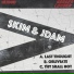 Skim & Jdam