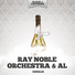 Ray Noble And His Orchestra