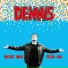 Dennis, Rune Dennis Tønnessen
