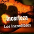 Los Incredibles