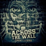 Across The Wall