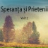 Speranța și Prietenii